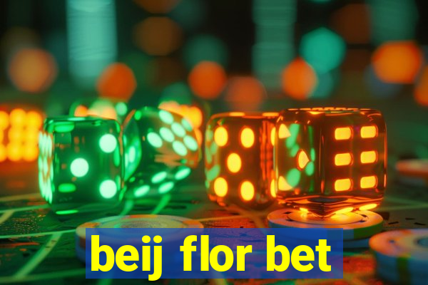 beij flor bet
